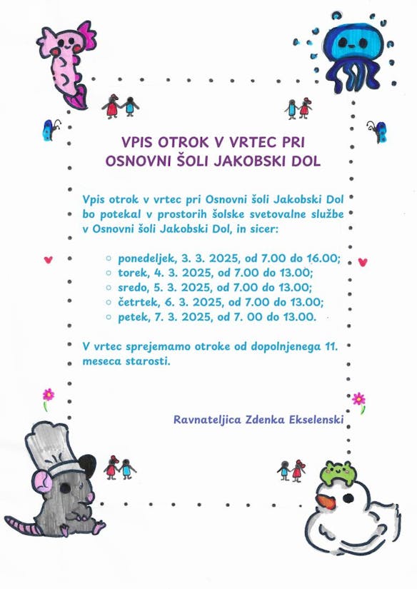 VPIS OTROK V VRTEC PRI OSNOVNI ŠOLI JAKOBSKI DOL (3. - 7. marec 2025)